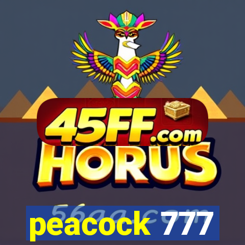 peacock 777